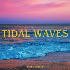 TIDAL WAVES
