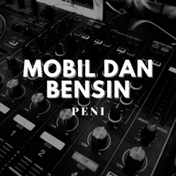 MOBIL DAN BENSIN