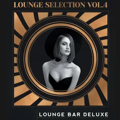Lounge Selection, Vol. 4