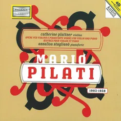 Mario Pilati : Opere per violino e pianoforte