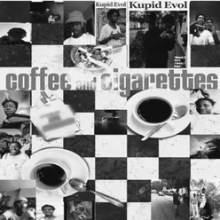 Coffee & Cigarettes