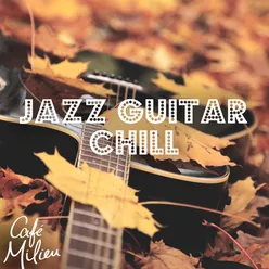 Jazz Guitar Chill