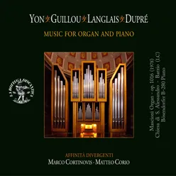 Yon, Guillou, Langlais, Duprè: Music for Organ and Piano