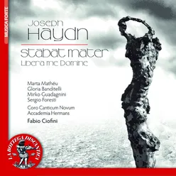 Joseph Haydn: Stabat Mater & Libera me, Domine