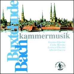 Buxtehude & Bach: Kammermusik