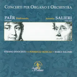 Paër & Salieri : Concerti per organo e orchestra
