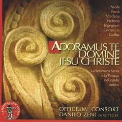 Giovanni Matteo Asola: In exaltatione sanctae crucis: Adoramus Te, Domine Jesu Christe