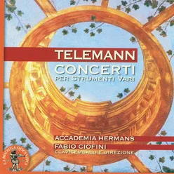 Telemann: Concerti per strumenti vari