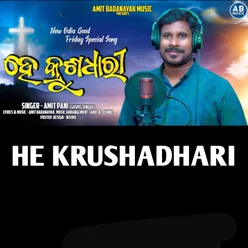 HE KRUSHADHARI