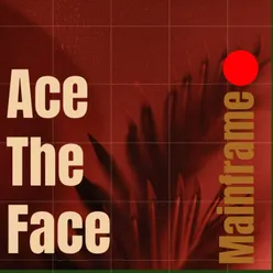 Ace the Face