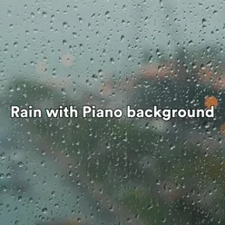 Rain with Piano background