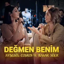 DEĞMEN BENİM