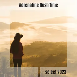 Adrenaline Rush Time Select 2023