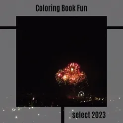 Coloring Book Fun Select 2023