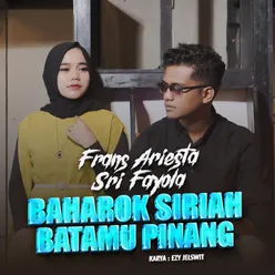 Baharok Siriah Batamu Pinang