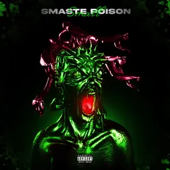 SMASTE POISON