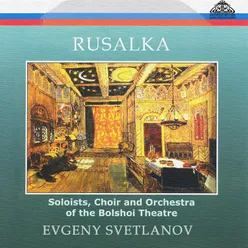 Rusalka "Opera in 4 acts (Six scenes)": Recitative and Olga's Song