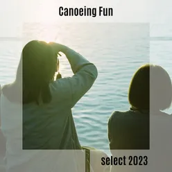 Canoeing Fun Select 2023