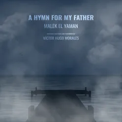 A Hymn for My Father