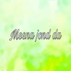 Meena jond da