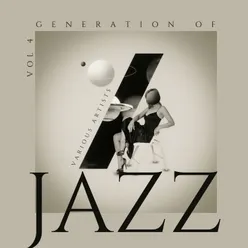 Generation Of Jazz, Vol. 4