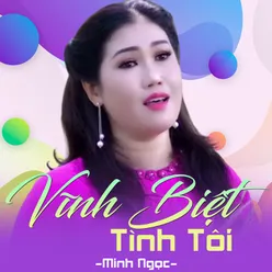 Vĩnh Biệt Tình Tôi