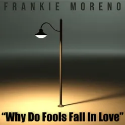 Why Do Fools Fall In Love