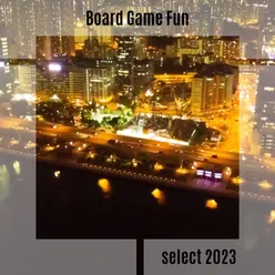 Board Game Fun Select 2023