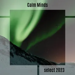 Calm Minds Select 2023