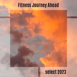 Fitness Journey Ahead Select 2023