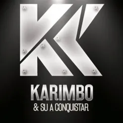 Karimbo y su A Conquistar