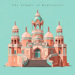 The Temple of Meditation, Pt. 17