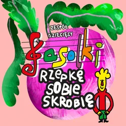 Rzepkę sobie skrobię