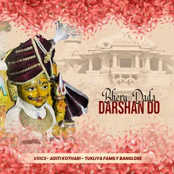 Bheru Dada Darshan Do