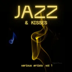 Jazz & Kisses, Vol. 1