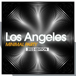 Los Angeles Minimal Party 2023 Edition