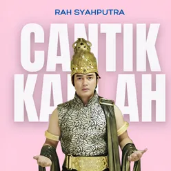 Cantik Kali Ah