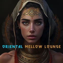 Oriental Mellow Lounge