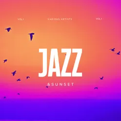 Jazz & Sunset, Vol. 1
