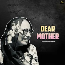 Dear Mother