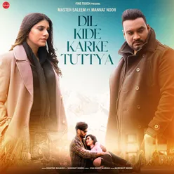 Dil Kide Karke Tuttya