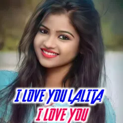 I Love You Lalita I Love you