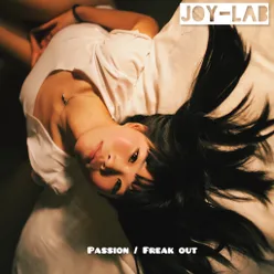 Passion / Freak Out