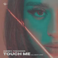 Touch Me