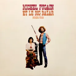 Michel Fugain Et Le Big Bazar Numéro Trois
