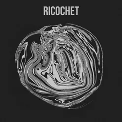 Ricochet