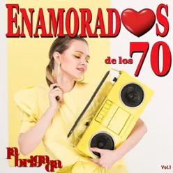 Enamorados de los 70, Vol.1