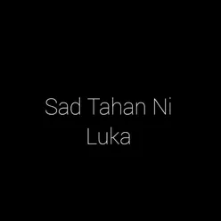 Sad Tahan Ni Luka