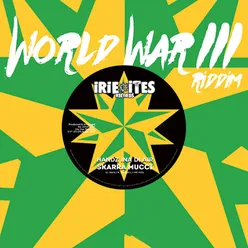 World War III Riddim