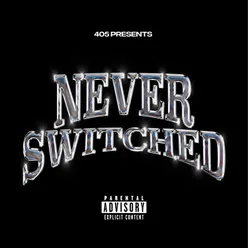 Never Switched